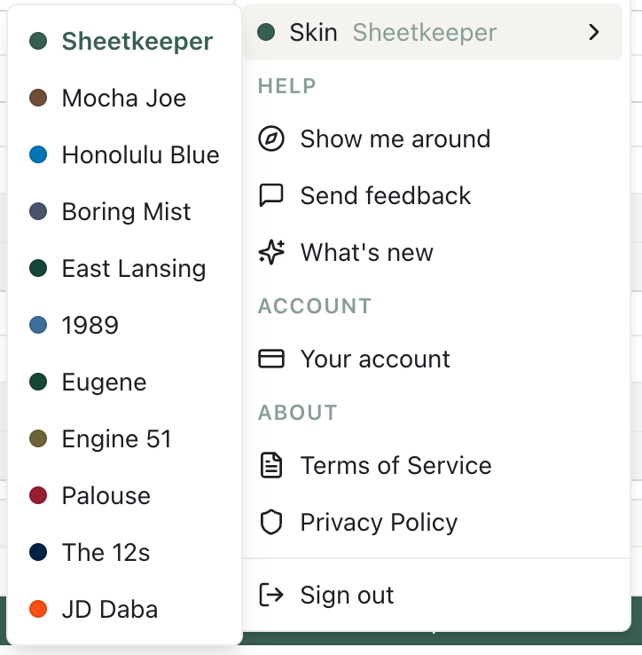 The skin menu, listing Sheetkeeper, Mocha Joe, Honolulu Blue, Boring Mist, East Lansing, 1989, Eugene, Engine 51, Palouse, The 12s and JD Daba.